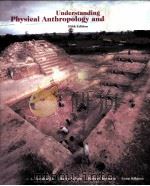 UNDERSTANDING PHYSICAL ANTHROPOLOGY AND ARCHEOLOGY FIFTH EDITION（1993 PDF版）