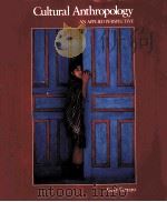CULTURAL ANTHROPOLOGY:AN APPLIED PERSPECTIVE（1992 PDF版）