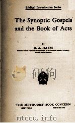 THE SYNOPTIC GOSPELS AND THE BOOK OF ACTS（1919 PDF版）
