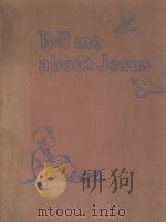 TELL ME ABOUT JESUS（1946 PDF版）