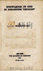 KNOWLEDGE OF GOD IN JOHANNINE THOUGHT（1925 PDF版）