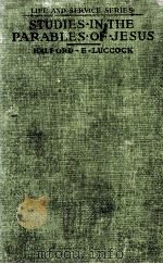 STUDIES IN THE PARABLES OF JESUS（1917 PDF版）