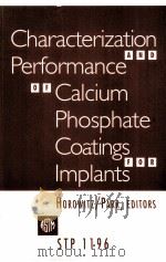 CHARACTERIZATION AND PERFORMANCE OF CALCIUM PHOSPHATE COATINGS FOR IMPLANTS（1994 PDF版）