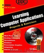LEARNING COMPUTER APPLICATIONS:PROJECTS & EXERCISES（1999 PDF版）