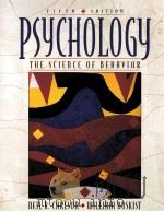 PSYCHOLOGY:THE SCIENCE OF BEHAVIOR FIFTH EDITION 1997 PDF电子版封面
