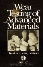WEAR TESTING OF ADVANCED MATERIALS（1992 PDF版）