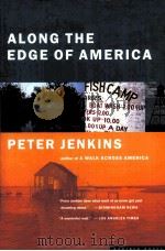 ALONG THE EDGE OF AMERICA 1995 PDF电子版封面 PETER JENKINS