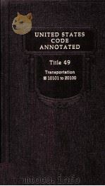 UNITED STATES CODE ANNOTATED TITLE 49 1997 PDF电子版封面