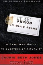 JESUS IN BLUE JEANS:A PRACTICAL GUIDE TO EVERYDAY SPIRITUALITY 1997 PDF电子版封面