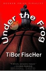 UNDER THE FROG:A NOVEL（1992 PDF版）