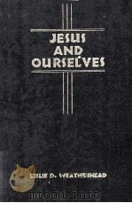 JESUS and OURSELVES（1939 PDF版）