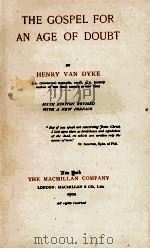 THE GOSPEL FOR AN AGE OF DOUBT（1902 PDF版）