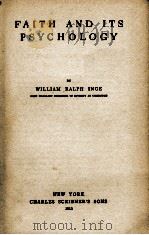 FAITH AND ITS PSYCHOLOGY 1915 PDF电子版封面