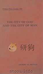 THE CITY OF GOD AND THE CITY OF MAN PDF电子版封面