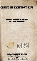 CHRIST IN EVERYDAY LIFE 1923 PDF电子版封面