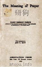 The Meaning of Prayer（1919 PDF版）