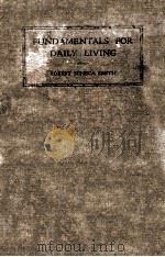 FUNDAMENTALS FOR DAILY LIVING（1921 PDF版）