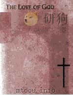THE LOVE OF GOD PDF电子版封面
