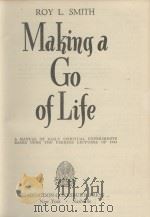 MAKING A GO OF LIFE PDF电子版封面