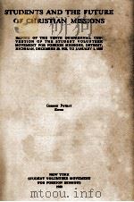 STUDENTS AND THE FUTURE OF CHRISTIAN MISSIONS 1928 PDF电子版封面