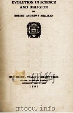 EVOLUTION IN SCIENCE AND RELIGION（1927 PDF版）