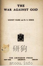 THE WAR AGAINST GOD（1938 PDF版）