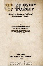 THE RECOVERY OF WORSHIP（1931 PDF版）