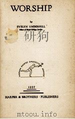 WORSTHIP 1937 PDF电子版封面 EVELYN UNDERHILL