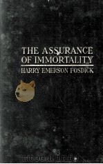 THE ASSURANCE OF IMMORTALITY（1918 PDF版）