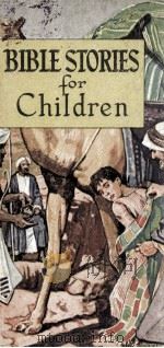 BIBLE STORIES for CHILDREN 1945 PDF电子版封面