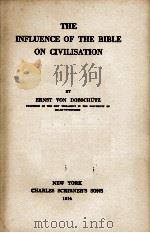 THE INFLUENCE OF THE BIBLE ON CIVILISATION（1914 PDF版）