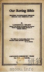 OUR ROVING BIBLE PDF电子版封面 LAWRENCE E. NELSON