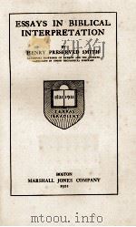 ESSAYS IN BIBLICAL INTERPRETATION（1921 PDF版）
