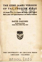 THE KING JAMES VERSION OF THE ENGILISH BIBLE PDF电子版封面 DAVID DAICHES
