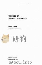 THEORIES OF ABSTRACT AUTOMATA（1969 PDF版）