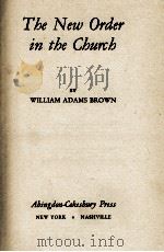 The New Order in the Church（ PDF版）