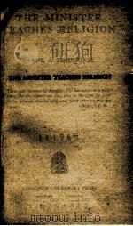 THE MINISTER TEACHES RELIGION PDF电子版封面 FRANK A. LINDHORST