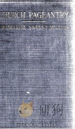 Church Pageantry（1924 PDF版）