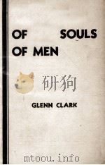 THE SONG OF THE SOULS OF MEN PDF电子版封面 GLENN CLARK