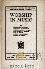 WORSHIP IN MUSIC（1929 PDF版）