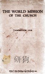 THE WORLD MISSION OF THE CHURCH PDF电子版封面