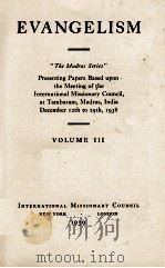 EVANGELISM  VOLUME III（1939 PDF版）