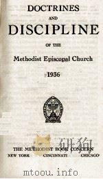 DOCTRINES AND DISCIPLINE Methodist Epicopal Church 1936 1936 PDF电子版封面