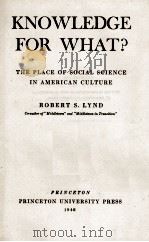 KNOWLEDGE FOR WHAT?（1946 PDF版）
