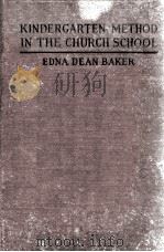 Kindergarten Method in the Church School（1925 PDF版）