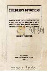 CHILDREN'S DEVOTIONS（1924 PDF版）