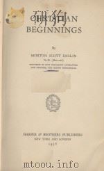CHRISTIAN BEGINNINGS（1938 PDF版）