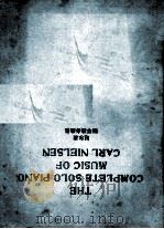 THE COMPLETE SOLO PLANO MUSIC OF CARL NIELSEN:A CRITICAL REVISED EDITION（ PDF版）