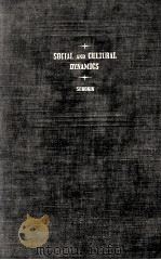 SOCIAL AND CULTURAL DYNAMICS VOLUME THREE 1937 PDF电子版封面 PITIRIM A. SOROKIN