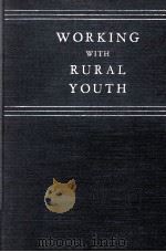 WORKING WITH RURAL YOUTH 1942 PDF电子版封面